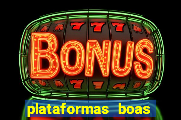 plataformas boas para jogar fortune tiger